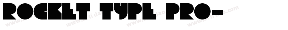 Rocket Type Pro字体转换